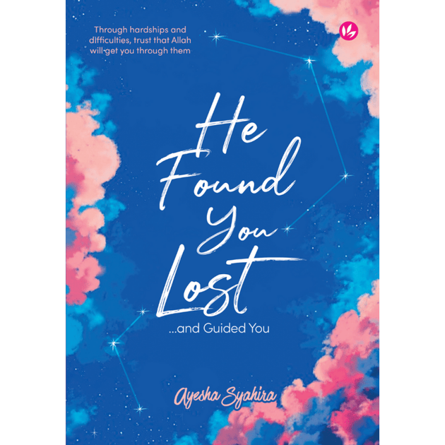 He Found You LOST, and Guided You by Ayesha Syahira IMAN Shoppe Bookstore