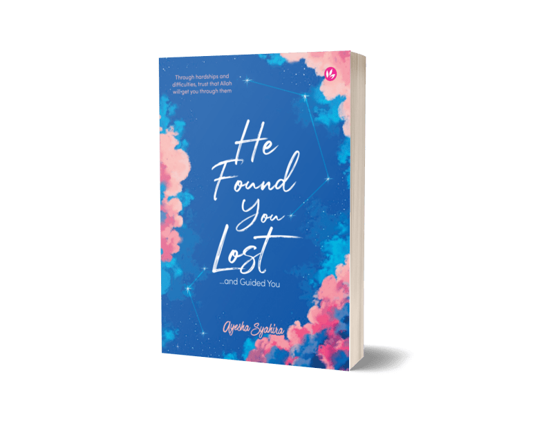 He Found You LOST, and Guided You by Ayesha Syahira - IMAN Shoppe Bookstore