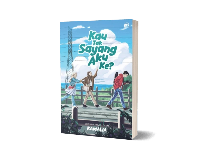 Iman Publication Book Kau Tak Sayang Aku Ke? oleh Kamalia 101037