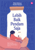 Lebih Baik Pendam Saja oleh Mimie Rahman & Syahira Hozami - IMAN Shoppe Bookstore