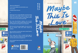 Maybe This Is Love by Maria Mahat - IMAN Shoppe Bookstore