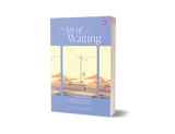 The Art of Waiting by Ezzah Mahmud - IMAN Shoppe Bookstore