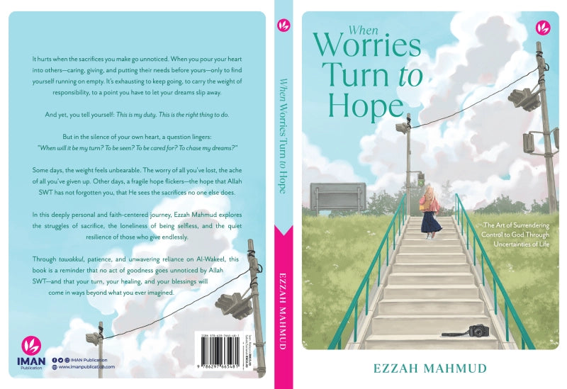 Iman Publication Book When Worries Turn to Hope by Ezzah Mahmud 100998