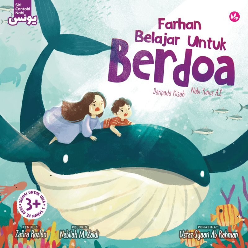 Farhan Belajar Untuk Berdoa Daripada Kisah Nabi Yunus A.S by Zafira Rozlan, Nabilah M. Zaidi & Ustaz Syaari Ab Rahman - IMAN Shoppe Bookstore