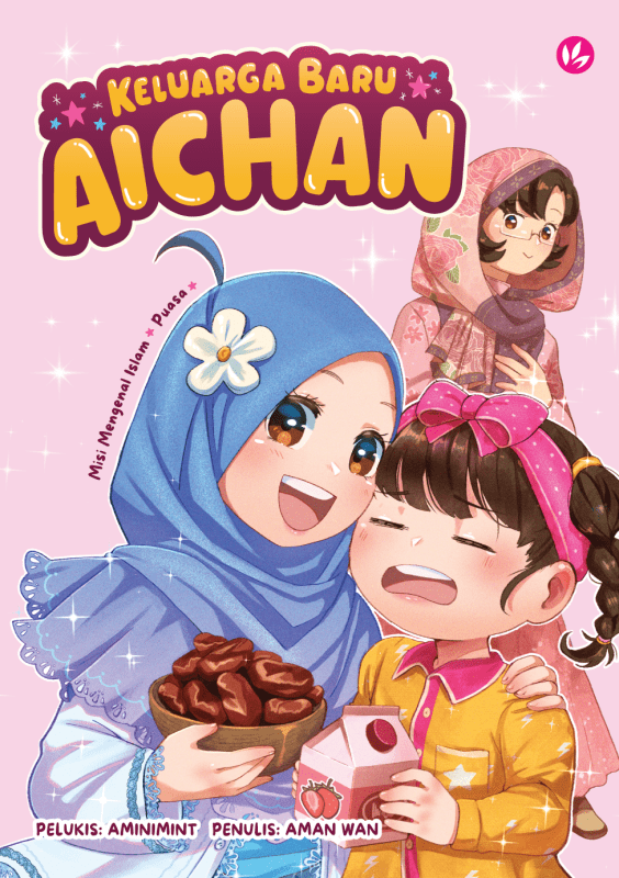 Keluarga Baru Aichan: Misi Mengenal Islam - Puasa by Aminimint & Aman Wan - IMAN Shoppe Bookstore