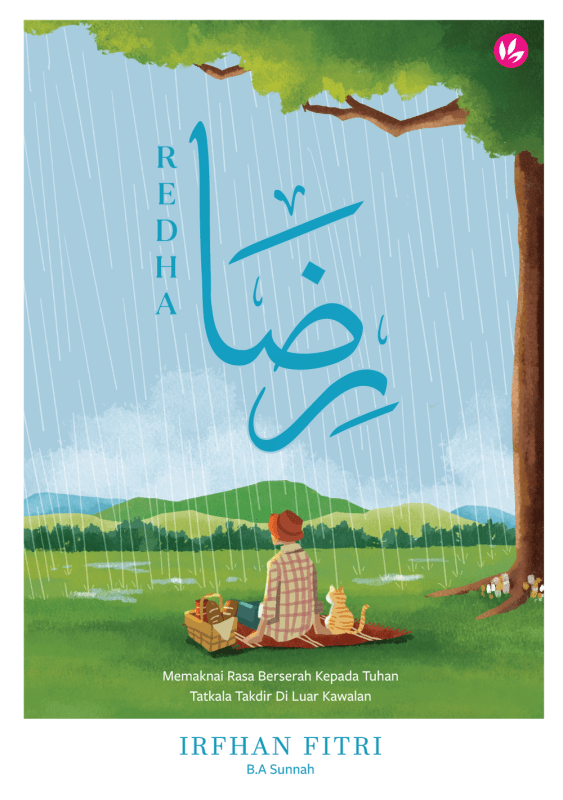 Redha: Memaknai Rasa Berserah Kepada Tuhan Tatkala Takdir Di Luar Kawalan by Irfhan Fitri - IMAN Shoppe Bookstore