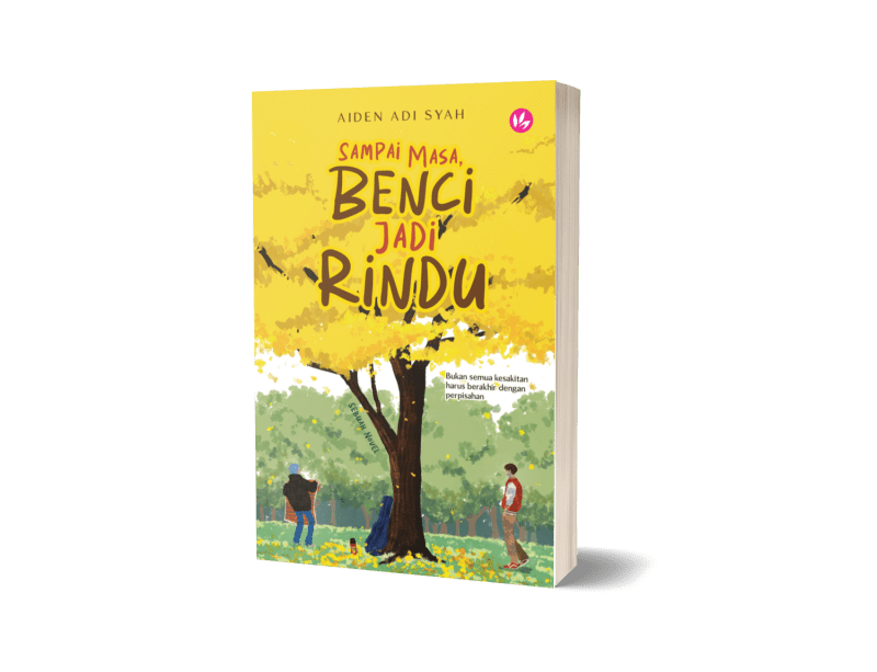 Sampai Masa, Benci Jadi Rindu by Aiden Adi Syah - IMAN Shoppe Bookstore