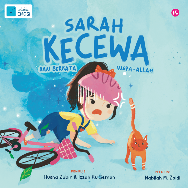 Sarah Kecewa & Berkata Insya - Allah by Husna Zubir, Izzah Ku Seman & Nabilah M Zaidi - IMAN Shoppe Bookstore