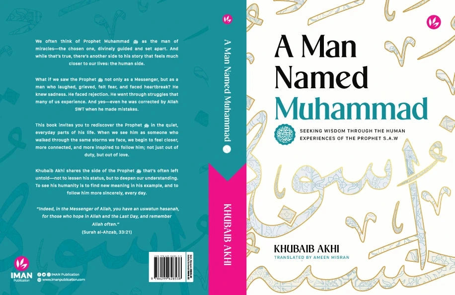 IMAN Shoppe Bookstore A Man Named Muhammad by Khubaib Akhi (Translated by: Ameen Misran) 101165