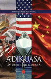 IMAN Shoppe Bookstore Book Adikuasa: Merebut Orde Dunia by Aiman Rashdan Wong 202594