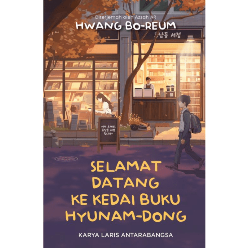 Selamat Datang Ke Kedai Buku Hyunamdong by Hwang Bo - Reum - IMAN Shoppe Bookstore