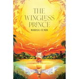 The Wingless Prince by Marisa Fendi