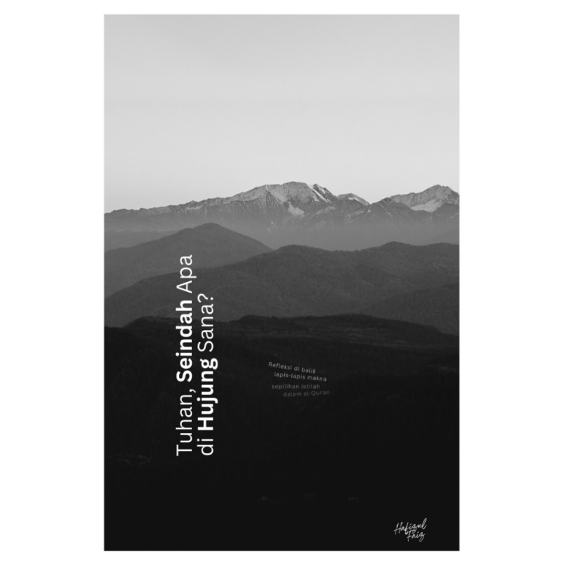 Tuhan, Seindah Apa Di Hujung Sana? by Hafizul Faiz - IMAN Shoppe Bookstore