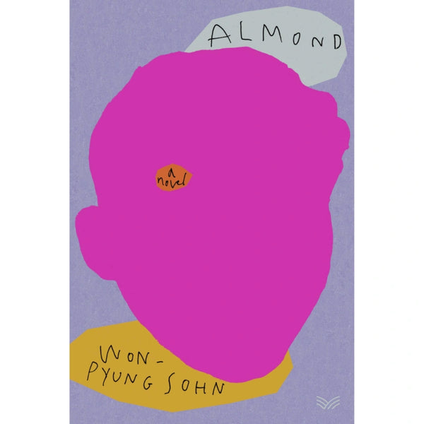 Almond: A Novel Book by Sohn Won-Pyung – IMAN Shoppe Bookstore