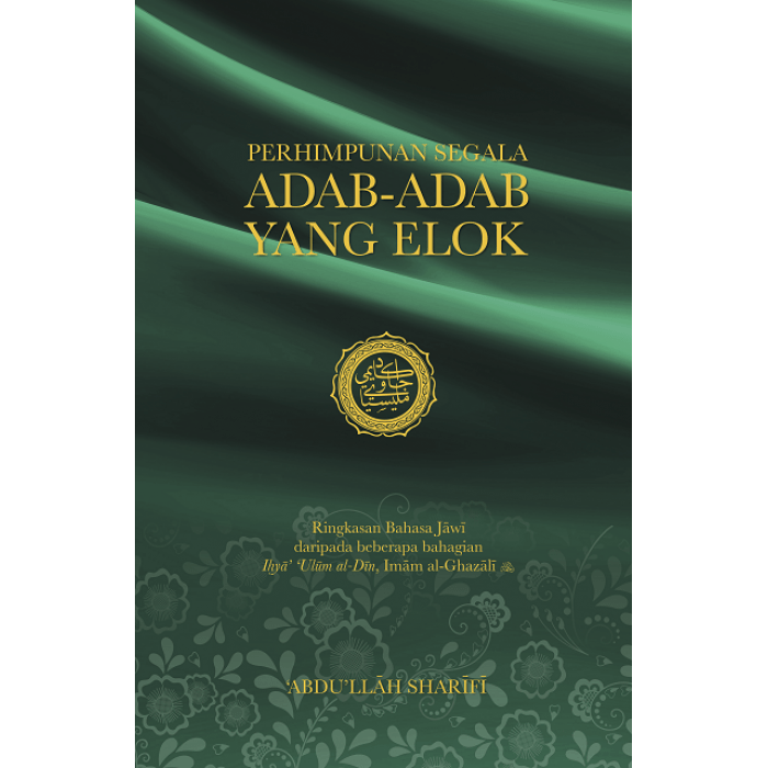 Perhimpunan Segala Adab - Adab Yang Elok By Abdullah Sharifi - IMAN Shoppe Bookstore