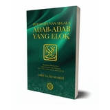 Perhimpunan Segala Adab - Adab Yang Elok By Abdullah Sharifi - IMAN Shoppe Bookstore