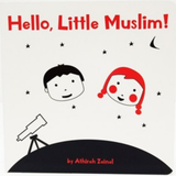Hello, Little Muslim! by Athirah Zainal