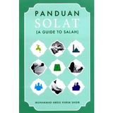 Panduan Solat (A Guide to Salah) by Muhammad Abdul Karim Saqib