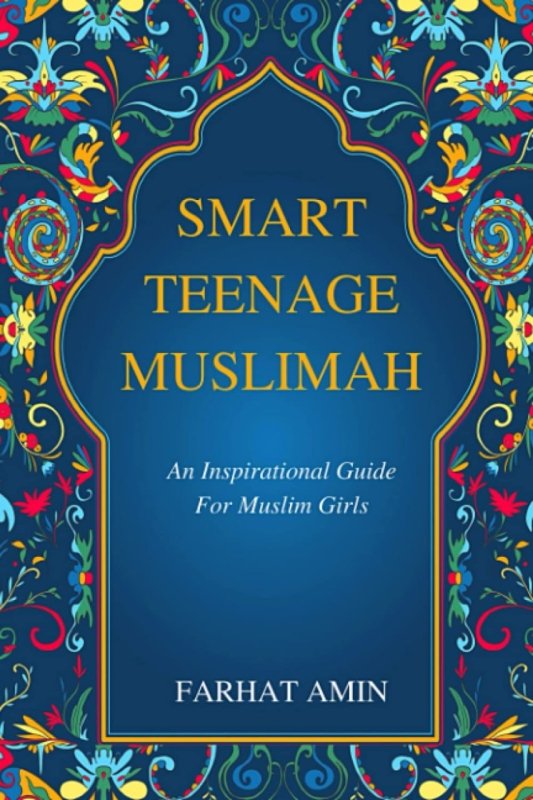 Smart Teenage Muslimah by Farhat Amin - IMAN Shoppe Bookstore