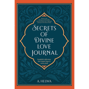 Secrets of Divine Love Journal by A. Helwa