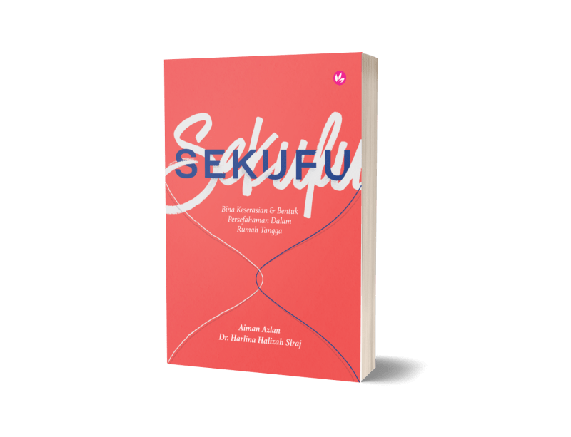 SEKUFU: Bina Keserasian & Bentuk Persefahaman Dalam Rumah Tangga by Aiman Azlan & Dr Harlina Halizah Siraj - IMAN Shoppe Bookstore