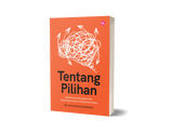 Tentang Pilihan: Membentuk Kerangka Fikir Dalam Menentukan Perjalanan Hidup by Dr Nur Aisyah Zainordin - IMAN Shoppe Bookstore