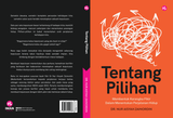 Tentang Pilihan: Membentuk Kerangka Fikir Dalam Menentukan Perjalanan Hidup by Dr Nur Aisyah Zainordin - IMAN Shoppe Bookstore