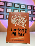 Tentang Pilihan: Membentuk Kerangka Fikir Dalam Menentukan Perjalanan Hidup by Dr Nur Aisyah Zainordin - IMAN Shoppe Bookstore