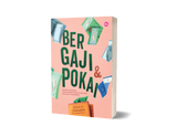 Bergaji & Pokai: Membina Kehidupan Bebas Tekanan Melalui Pengurusan Kewangan Yang Realistik by Suraya Zainudin - IMAN Shoppe Bookstore