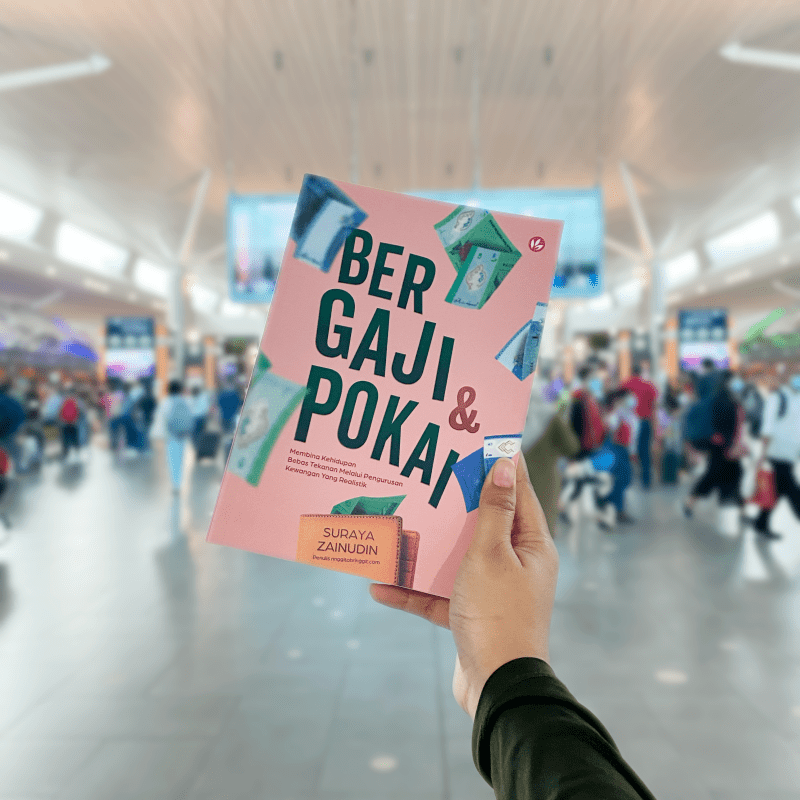 Bergaji & Pokai: Membina Kehidupan Bebas Tekanan Melalui Pengurusan Kewangan Yang Realistik by Suraya Zainudin - IMAN Shoppe Bookstore