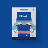 PENAT: Bagaimana Mengurus Emosi, Tenaga & Tekanan Dalam Menempuhi Alam Dewasa by Dr Alizi Alias - IMAN Shoppe Bookstore