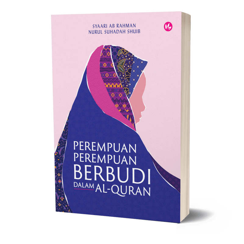 Perempuan - Perempuan Berbudi Dalam Al - Quran by Syaari Ab Rahman & Nurul Suhadah Shuib - IMAN Shoppe Bookstore