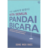 Kita Semua Pandai Bicara oleh Dong Woo Rhee
