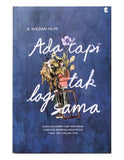 Ada Tapi Tak Lagi Sama by A. Wildan Hilmi - IMAN Shoppe Bookstore