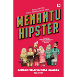Menantu Hipster By Ahmad Shafiai Uda Jaafar (Pak Utih)