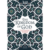 THE KINGDOM OF GOD A FULLY ILLUSTRATED COMMENTARY ON SURAH AL-MULK BY ASIM KHAN