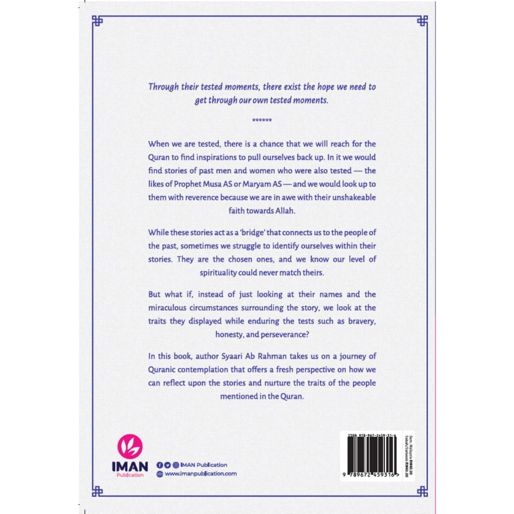 In Their Tested Moments: Stories of Strength, Mercy & Hope of the People in the Quran by Syaari Ab Rahman