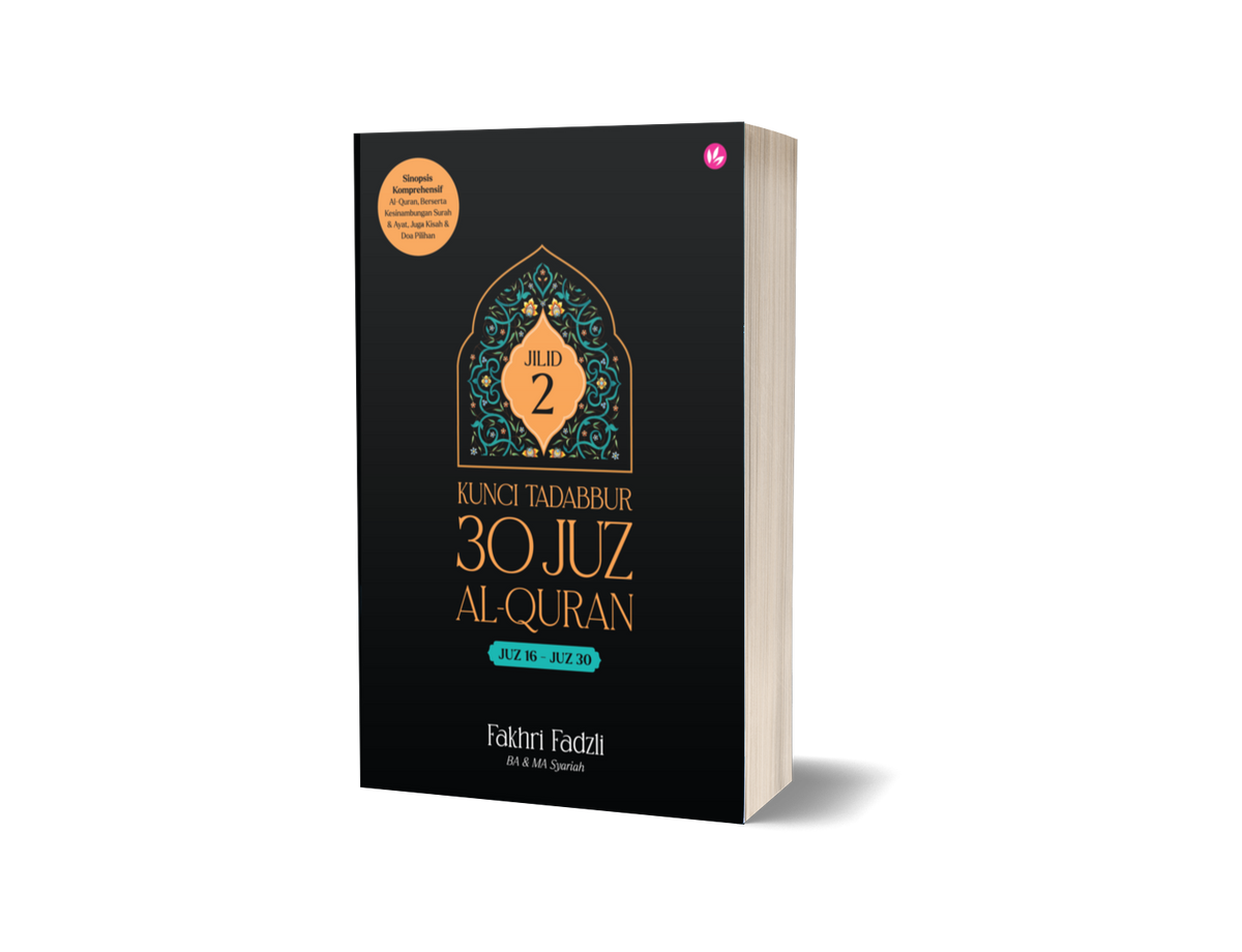 Kunci Tadabbur 30 Juz Al-Quran Jilid 2 oleh Fakhri Fadzli