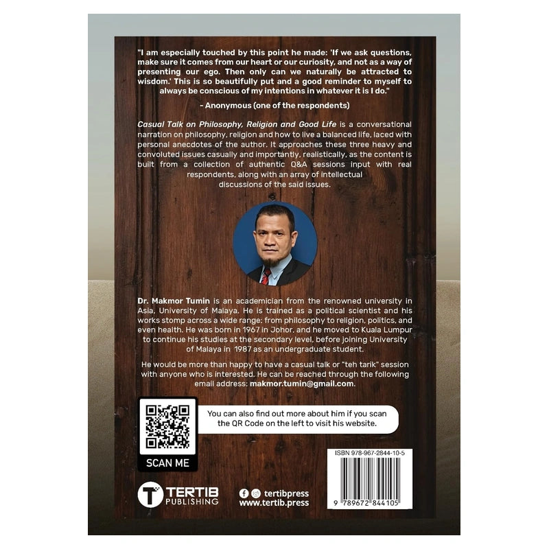 Casual Talk on Philosophy, Religion and Good Life by Dr. Makmor Tumin