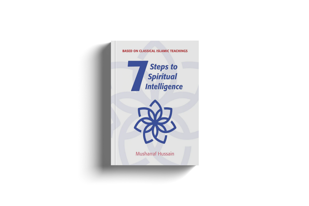 [DEFECT] 7 Steps to Spiritual Intelligence by Musharraf Hussain