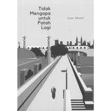 Tidak Mengapa Untuk Patah Lagi by  Izzat Akmal