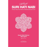 Suri Hati Nabi: Riwayat Hidup Para Wanita di Sekeliling Rasulullah SAW