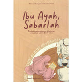 Ibu Ayah, Sabarlah
