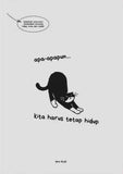 Apa-apa pun... Kita Harus Tetap Hidup by Ibnu RIjal