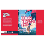 Berani Menjadi Aku By Bonda Nor