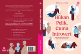 Bukan Pelik, Cuma Introvert