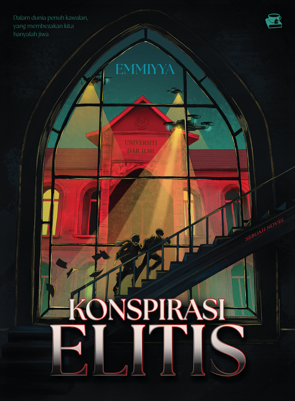 Konspirasi Elitis: Sebuah Novel Thriller Distopia by Emmiyya