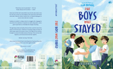 The Boys Who Stayed by Jellybean