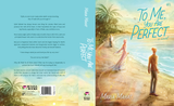To Me, You Are Perfect by Maria Mahat