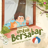 Farhan Belajar Untuk Bersabar Daripada Kisah Nabi Ayyub A.S Yang Sabar
